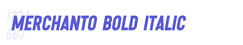 Merchanto BOLD Italic-related font