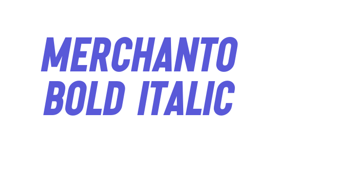 Merchanto BOLD Italic Font