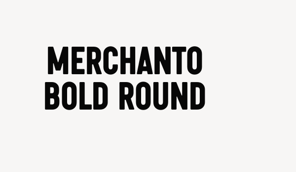 Merchanto BOLD Round Font