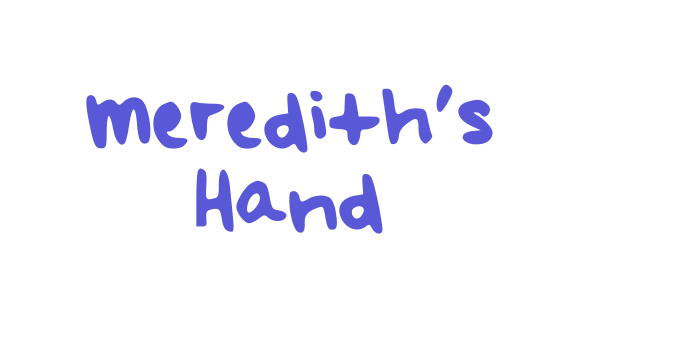 Meredith’s Hand Font Download