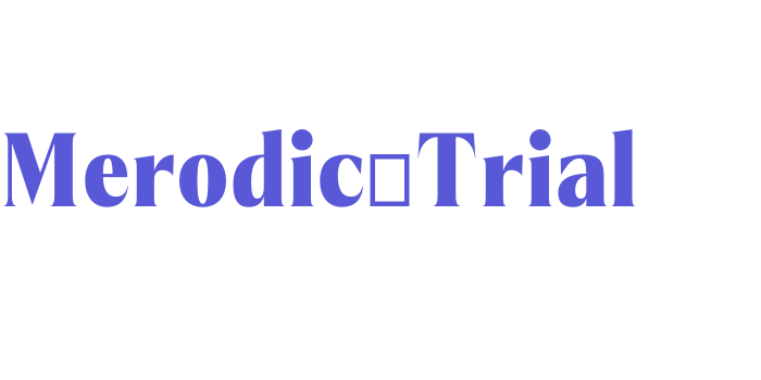 Merodic-Trial Font Download