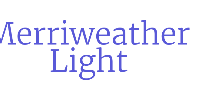 Merriweather Light Font