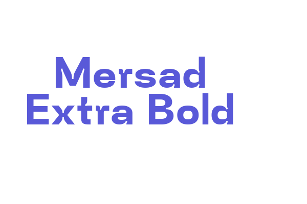 Mersad Extra Bold Font