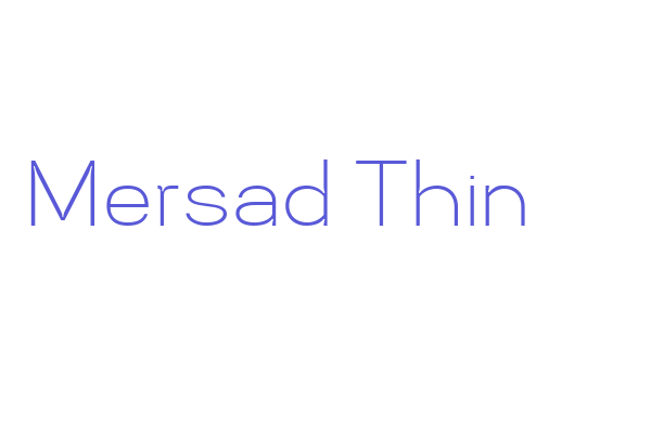 Mersad Thin Font