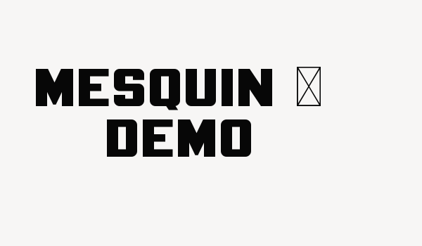 Mesquin – Demo Font