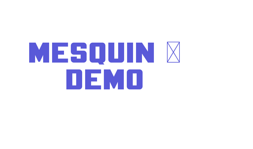 Mesquin – Demo Font Download