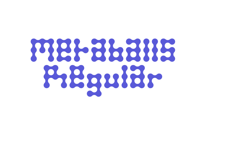 Metaballs Regular Font Download