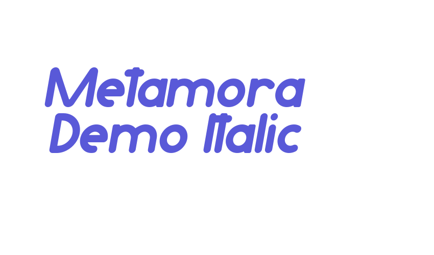 Metamora Demo Italic Font