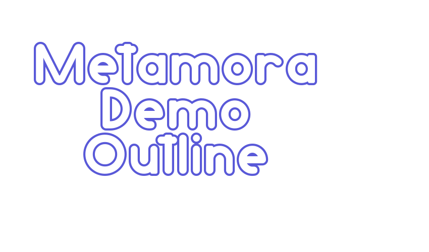 Metamora Demo Outline Font