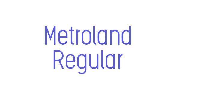 Metroland Regular Font Download