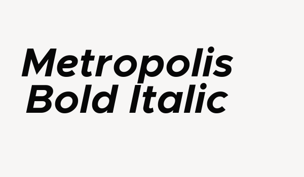 Metropolis Bold Italic Font