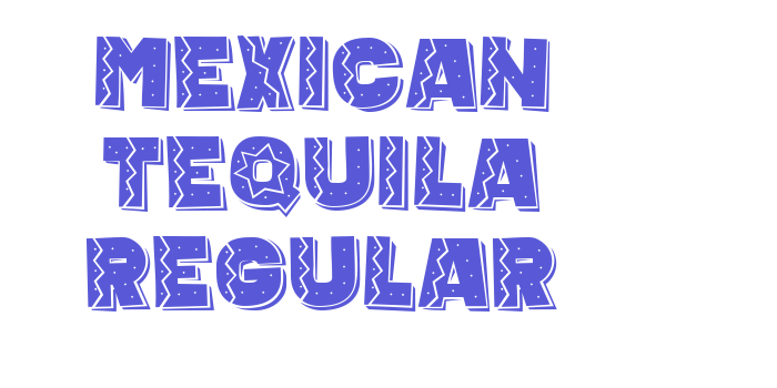 Mexican Tequila Regular Font