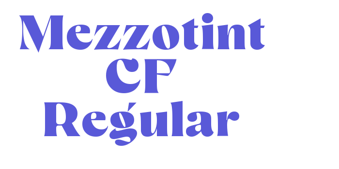 Mezzotint CF Regular Font