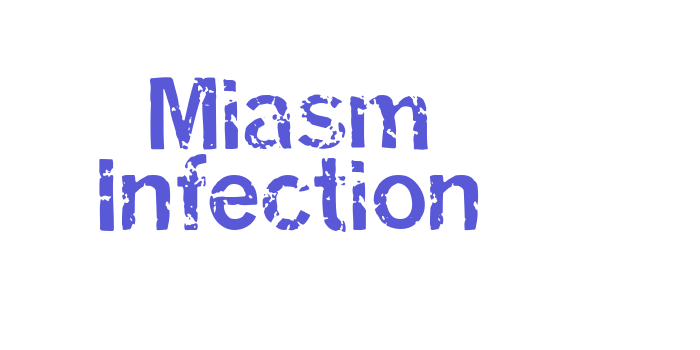 Miasm Infection Font Download