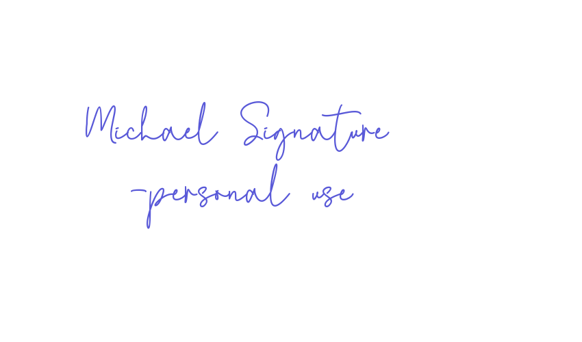 Michael Signature -personal use Font Download