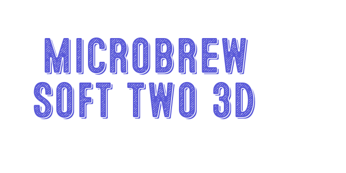 Microbrew Soft Two 3D Font