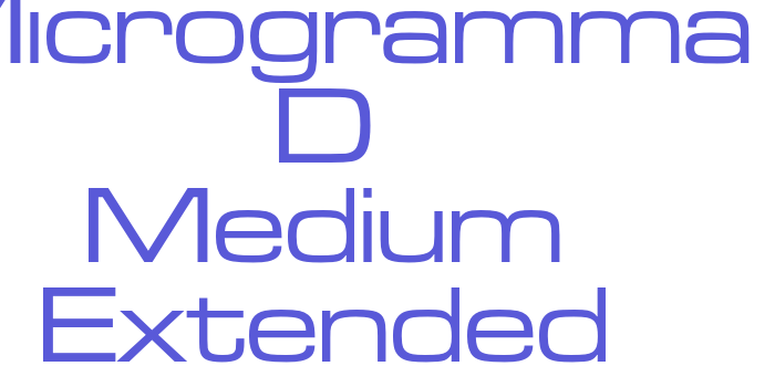 Microgramma D Medium Extended Font