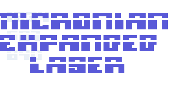 Micronian Expanded Laser font