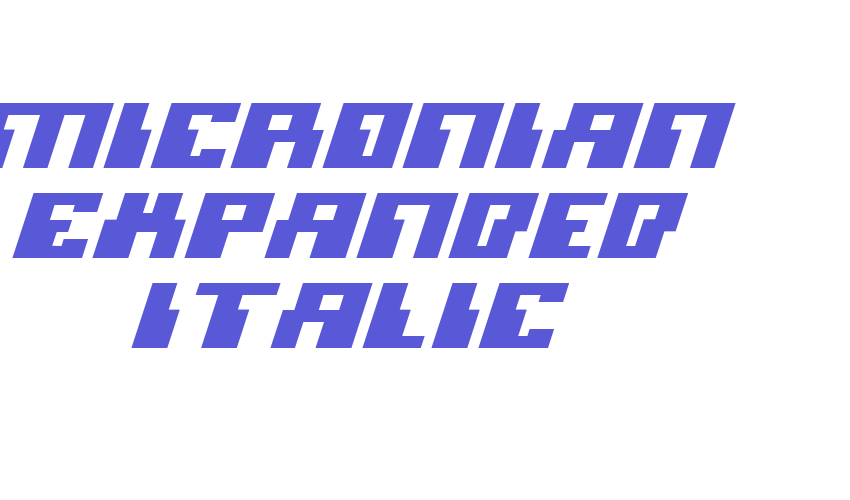 Micronian Expanded Italic Font Download