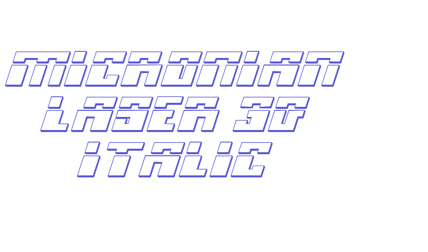 Micronian Laser 3D Italic Font Download