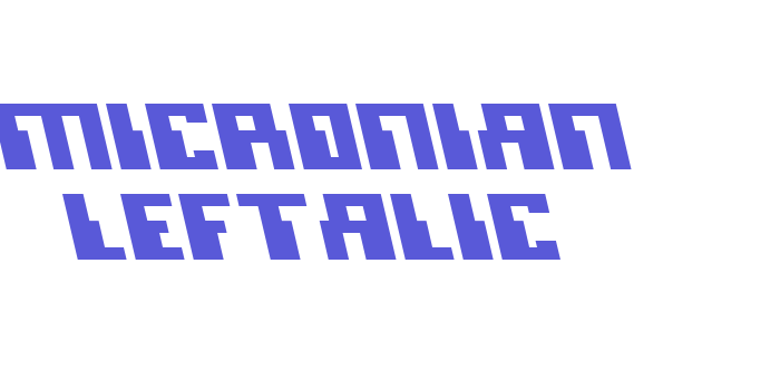 Micronian Leftalic Font Download