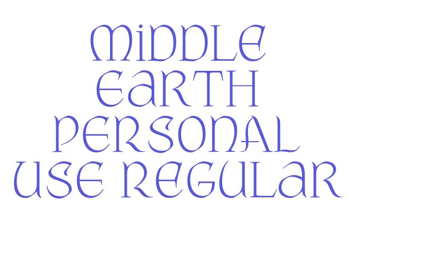 Middle Earth PERSONAL USE Regular Font Download