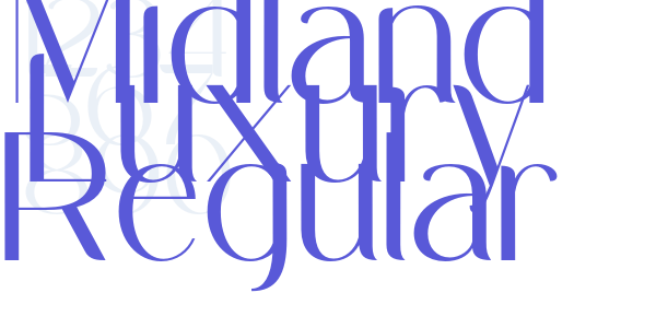 Midland Luxury Regular font free