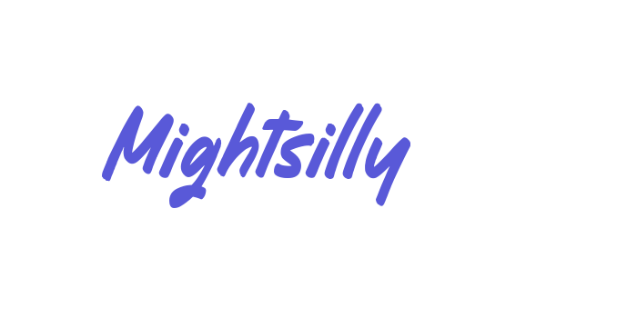 Mightsilly Font