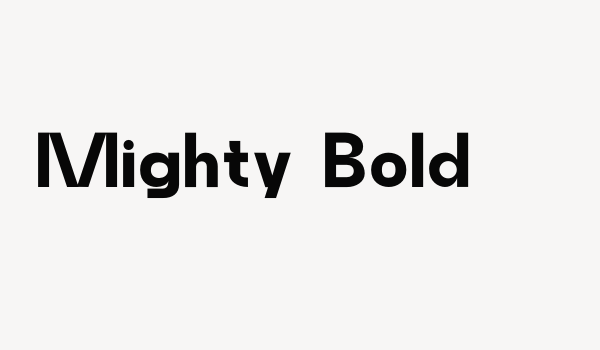 Mighty Bold Font