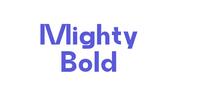 Mighty Bold Font