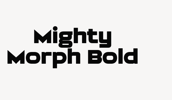 Mighty Morph Bold Font