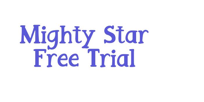 Mighty Star Free Trial Font Download