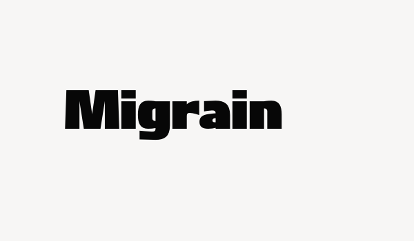 Migrain Font