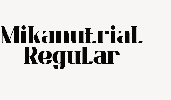 Mikanutrial Regular Font