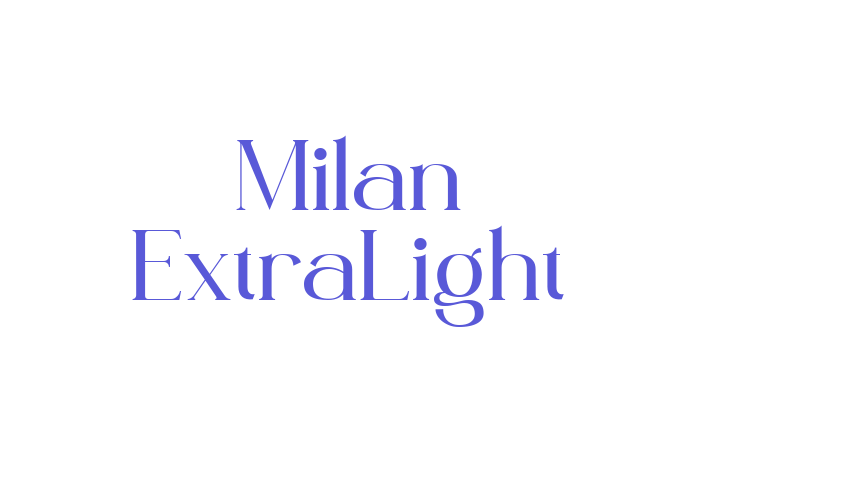 Milan ExtraLight Font