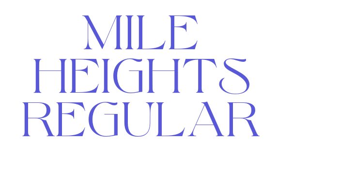 Mile Heights Regular Font