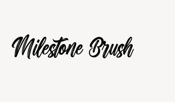 Milestone Brush Font