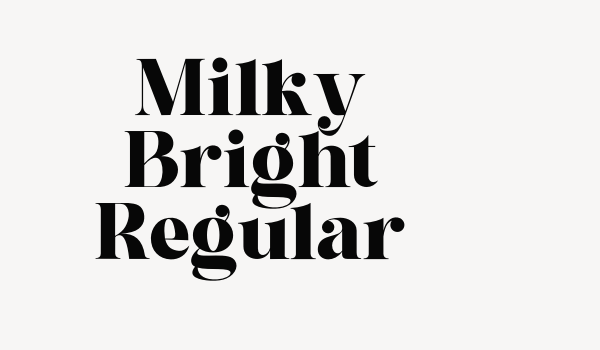 Milky Bright Regular Font