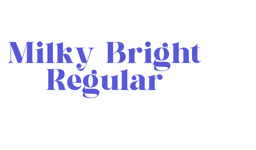 Milky Bright Regular Font