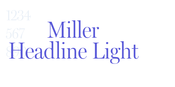 Miller Headline Light font free