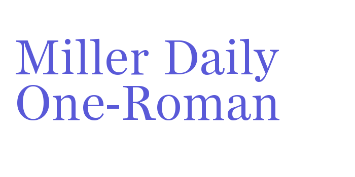 Miller Daily One-Roman Font