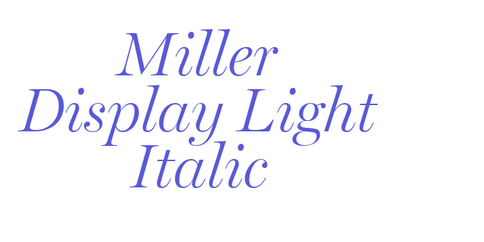 Miller Display Light Italic Font Download