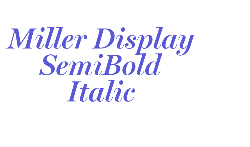 Miller Display SemiBold Italic Font