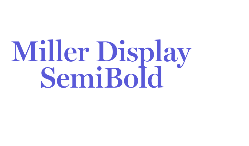 Miller Display SemiBold Font