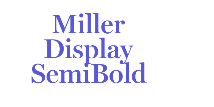 Miller Display SemiBold Font Download