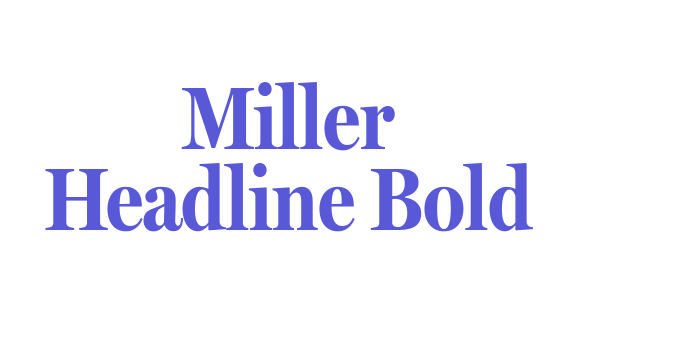 Miller Headline Bold Font Download