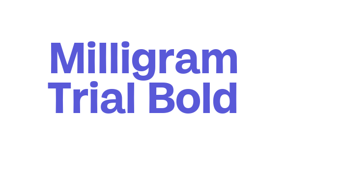 Milligram Trial Bold Font Download