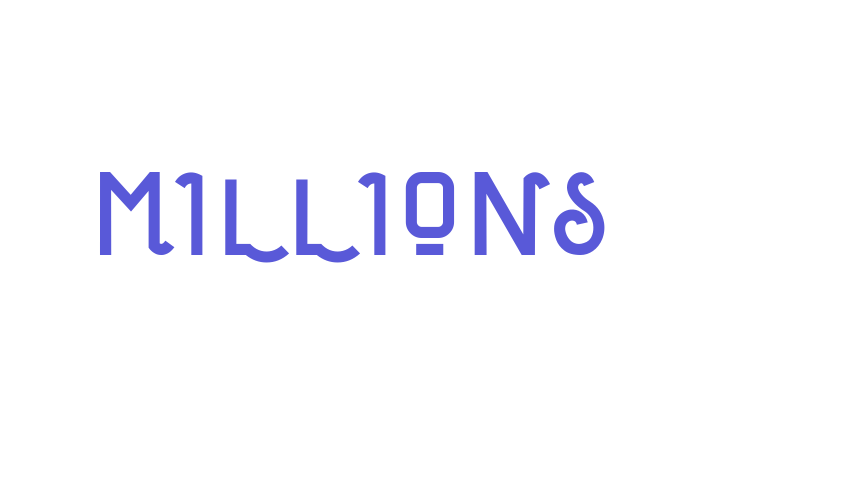 Millions Font