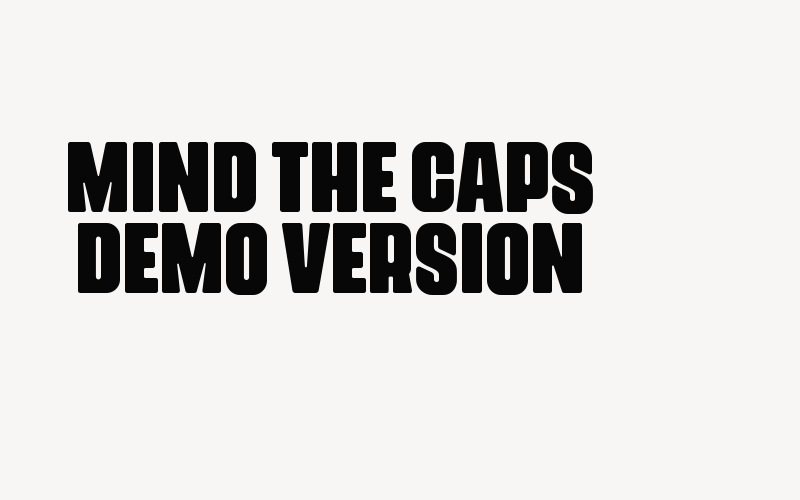 Mind The Caps DEMO VERSION Font