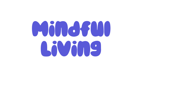 Mindful Living Font Download